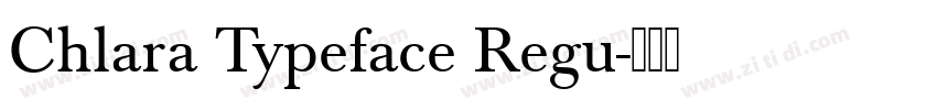 Chlara Typeface Regu字体转换